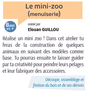 Le mini-zoo (menuiserie)