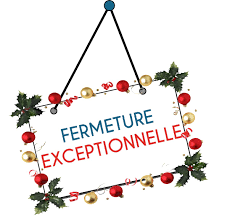 Fermeture annuelle – Noël 2024